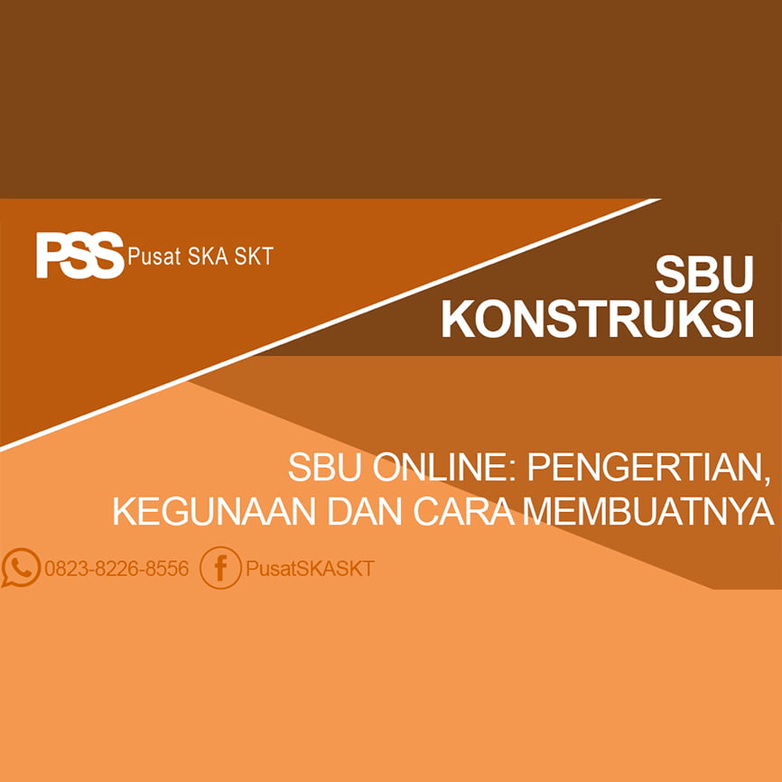 SBU Online Pengertian, Kegunaan dan Cara Membuatnya