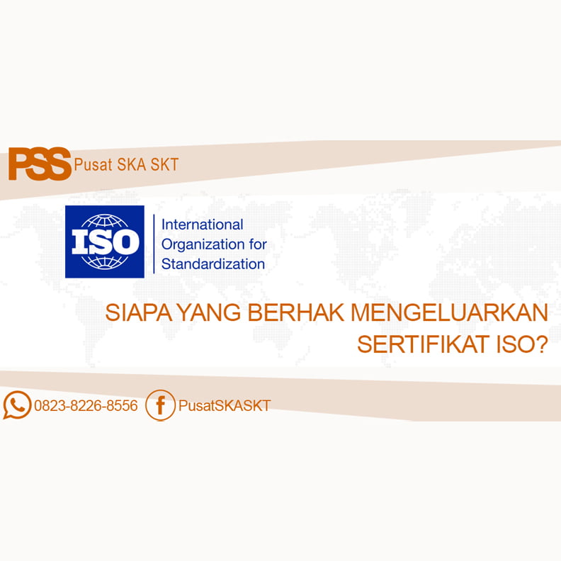 Siapa yang Berhak Mengeluarkan Sertifikat ISO Pilih di Sini