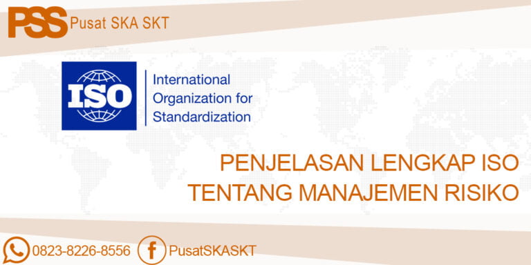 Penjelasan Lengkap ISO Tentang Manajemen Risiko