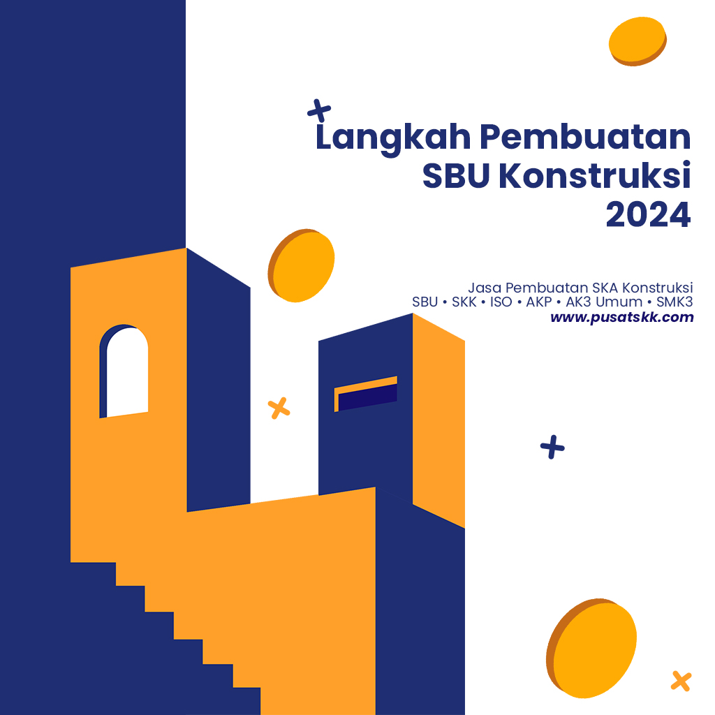 Langkah Pembuatan SBU Konstruksi 2024