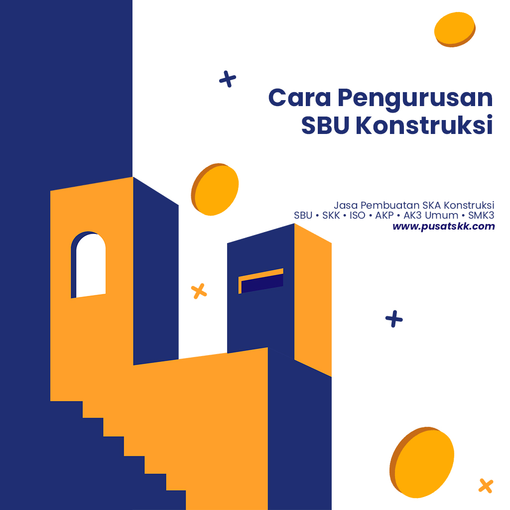 Cara Pengurusan SBU Konstruksi