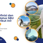 Ketahui Definisi dan Cara Cek Status SBU di LPJK Berikut Ini!